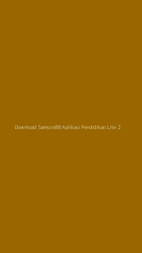 Tampilan Antarmuka Aplikasi Download Samson88 Aplikasi Pendidikan Lite - 2