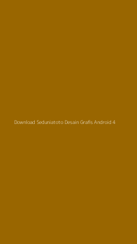 Tampilan Antarmuka Aplikasi Download Seduniatoto Desain Grafis Android - 4