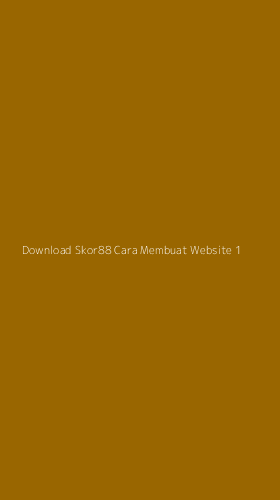 Tampilan Antarmuka Aplikasi Download Skor88 Cara Membuat Website - 1