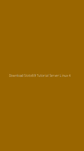 Tampilan Antarmuka Aplikasi Download Sloto69 Tutorial Server Linux - 4