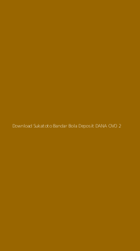 Tampilan Antarmuka Aplikasi Download Sukatoto Bandar Bola Deposit Dana Ovo - 2