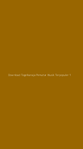 Tampilan Antarmuka Aplikasi Download Togelkanaja Pemutar Musik Terpopuler - 1