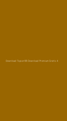 Tampilan Antarmuka Aplikasi Download Topcer88 Download Premium Gratis - 4
