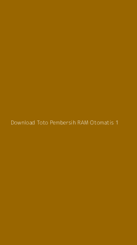 Tampilan Antarmuka Aplikasi Download Toto Pembersih Ram Otomatis - 1