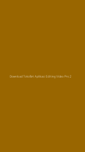 Tampilan Antarmuka Aplikasi Download Toto8et Aplikasi Editing Video Pro - 2