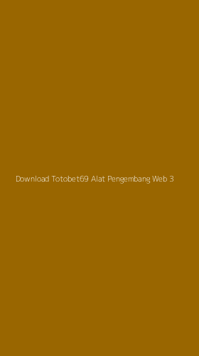 Tampilan Antarmuka Aplikasi Download Totobet69 Alat Pengembang Web - 3