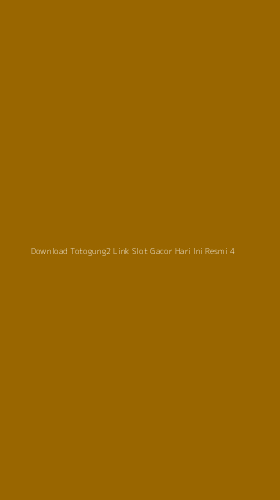 Tampilan Antarmuka Aplikasi Download Totogung2 Link Slot Gacor Hari Ini Resmi - 4