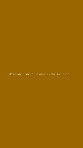 Tampilan Antarmuka Aplikasi Download Triadtoto Desain Grafis Android - 1