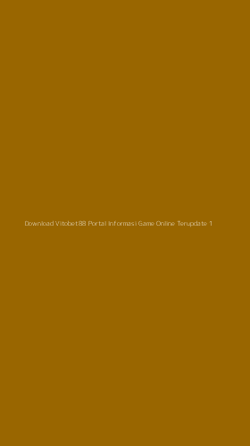 Tampilan Antarmuka Aplikasi Download Vitobet88 Portal Informasi Game Online Terupdate - 1