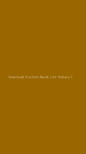 Tampilan Antarmuka Aplikasi Download Vivototo Musik Lite Terbaru - 1