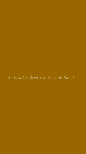 Tampilan Antarmuka Aplikasi Dprtoto Apk Download Template Web - 1