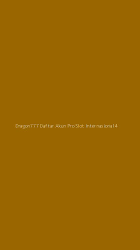 Tampilan Antarmuka Aplikasi Dragon777 Daftar Akun Pro Slot Internasional - 4