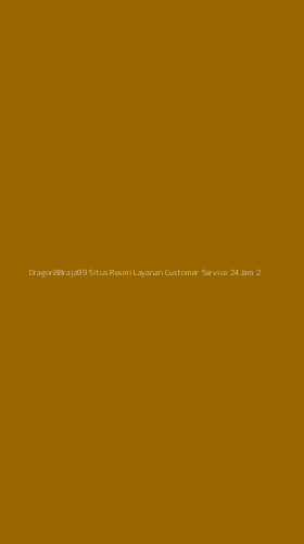 Tampilan Antarmuka Aplikasi Dragon88raja99 Situs Resmi Layanan Customer Service 24jam - 2
