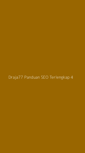 Tampilan Antarmuka Aplikasi Draja77 Panduan Seo Terlengkap - 4