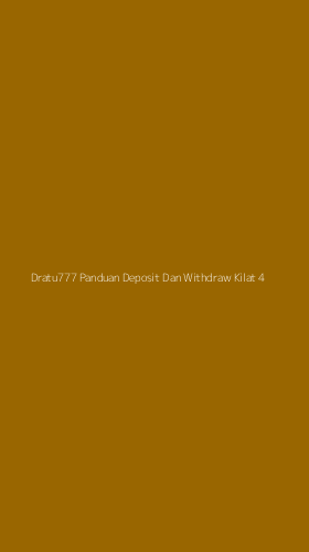 Tampilan Antarmuka Aplikasi Dratu777 Panduan Deposit Dan Withdraw Kilat - 4