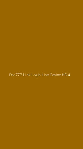 Tampilan Antarmuka Aplikasi Dso777 Link Login Live Casino Hd - 4