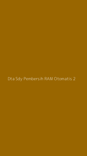 Tampilan Antarmuka Aplikasi Dta Sdy Pembersih Ram Otomatis - 2