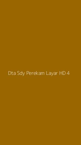 Tampilan Antarmuka Aplikasi Dta Sdy Perekam Layar Hd - 4