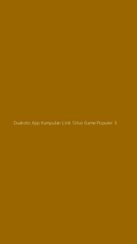 Tampilan Antarmuka Aplikasi Duatoto App Kumpulan Link Situs Game Populer - 3