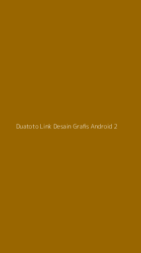 Tampilan Antarmuka Aplikasi Duatoto Link Desain Grafis Android - 2