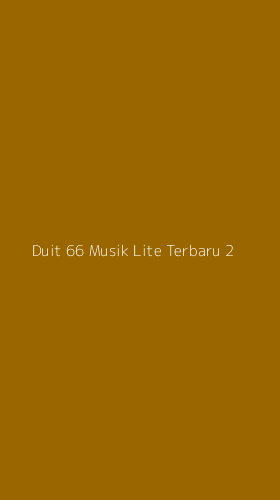 Tampilan Antarmuka Aplikasi Duit 66 Musik Lite Terbaru - 2
