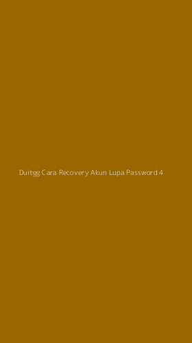 Tampilan Antarmuka Aplikasi Duitgg Cara Recovery Akun Lupa Password - 4