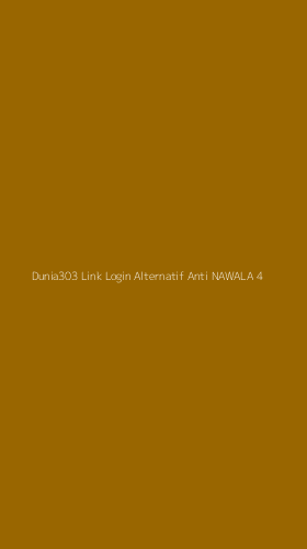 Tampilan Antarmuka Aplikasi Dunia303 Link Login Alternatif Anti Nawala - 4