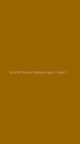 Tampilan Antarmuka Aplikasi Duta563 Belajar Bahasa Inggris Cepat - 1