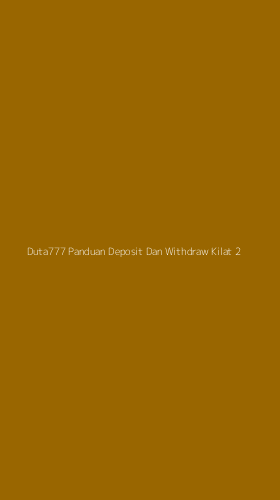 Tampilan Antarmuka Aplikasi Duta777 Panduan Deposit Dan Withdraw Kilat - 2