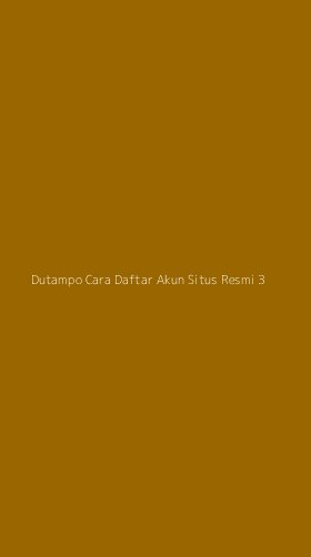 Tampilan Antarmuka Aplikasi Dutampo Cara Daftar Akun Situs Resmi - 3