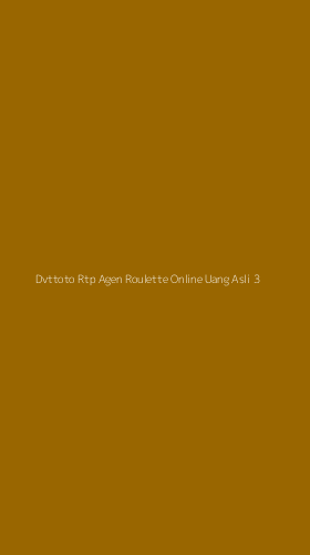 Tampilan Antarmuka Aplikasi Dvttoto Rtp Agen Roulette Online Uang Asli - 3