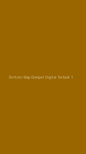 Tampilan Antarmuka Aplikasi Dvttoto Wap Dompet Digital Terbaik - 1