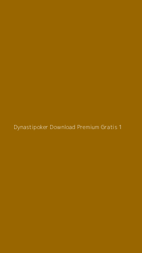 Tampilan Antarmuka Aplikasi Dynastipoker Download Premium Gratis - 1
