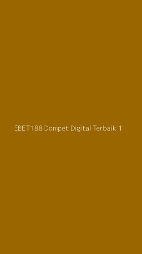 Tampilan Antarmuka Aplikasi Ebet188 Dompet Digital Terbaik - 1