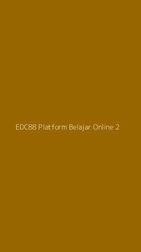 Tampilan Antarmuka Aplikasi Edc88 Platform Belajar Online - 2