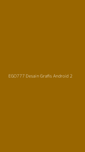 Tampilan Antarmuka Aplikasi Ego777 Desain Grafis Android - 2