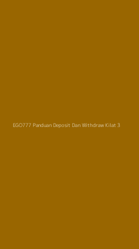 Tampilan Antarmuka Aplikasi Ego777 Panduan Deposit Dan Withdraw Kilat - 3