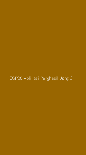 Tampilan Antarmuka Aplikasi Egp88 Aplikasi Penghasil Uang - 3