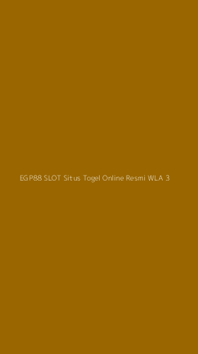 Tampilan Antarmuka Aplikasi Egp88 Slot Situs Togel Online Resmi Wla - 3