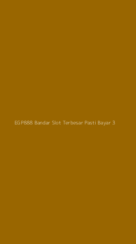 Tampilan Antarmuka Aplikasi Egp888 Bandar Slot Terbesar Pasti Bayar - 3