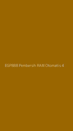 Tampilan Antarmuka Aplikasi Egp888 Pembersih Ram Otomatis - 4