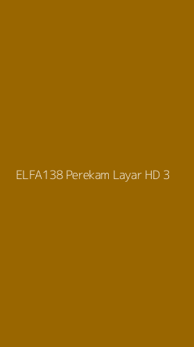 Tampilan Antarmuka Aplikasi Elfa138 Perekam Layar Hd - 3