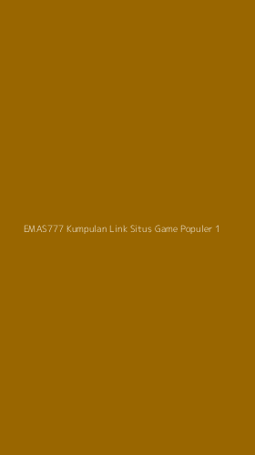 Tampilan Antarmuka Aplikasi Emas777 Kumpulan Link Situs Game Populer - 1