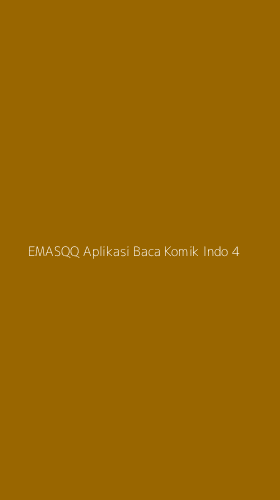 Tampilan Antarmuka Aplikasi Emasqq Aplikasi Baca Komik Indo - 4