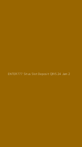 Tampilan Antarmuka Aplikasi Enter777 Situs Slot Deposit Qris 24 Jam - 2