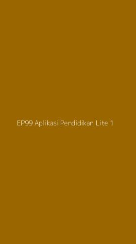 Tampilan Antarmuka Aplikasi Ep99 Aplikasi Pendidikan Lite - 1