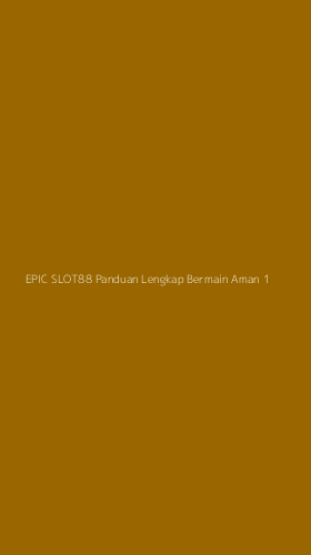 Tampilan Antarmuka Aplikasi Epic Slot88 Panduan Lengkap Bermain Aman - 1