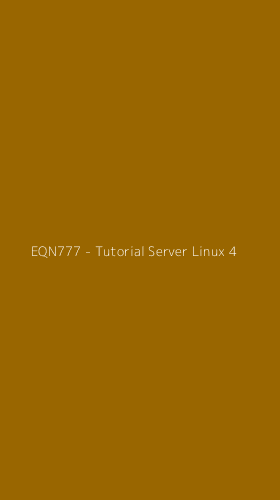 Tampilan Antarmuka Aplikasi EQN777 - Tutorial Server Linux - 4