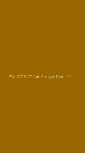Tampilan Antarmuka Aplikasi Era 777 Slot Anti Rungkad Pasti Jp - 4