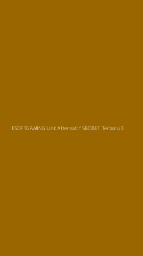 Tampilan Antarmuka Aplikasi Esoftgaming Link Alternatif Sbobet Terbaru - 3